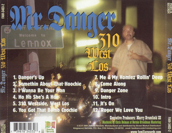 Mr. Danger - 310 West Los Chicano Rap
